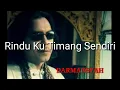 Download Lagu Rindu Ku Timang Sendiri DARMANSYAH