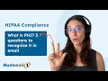 What is PHI 3 questions to recognize it in email