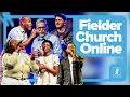 Church Online Fielder Church LIVE Worship Service 11AM CST