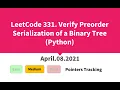 LeetCode 331 Verify Preorder Serialization of a Binary Tree Python