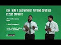 Rental Essentials Episode 14 - The Excess vs The Deposit Enterprise Rent-A-Car