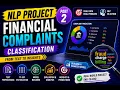 NLP Project Part 2 Financial Complaint Classification with Machine Learning Python Implementation