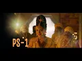 PS-1 | Hindi | Saya Sanj Ka | A.R.Rahman | Mani Ratnam