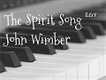 Download Lagu The Spirit Song Cover (John Wimber) - Instrumental (Piano) - EGY