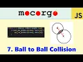 2D Physics Engine from Scratch JS 07 Ball to Ball Collision