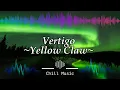 Download Lagu Vertigo ~ Yellow Claw ~ {Chill Music} {Lyric Vidio}