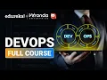 DevOps Full Course in 10 hours DevOps Tutorial For Beginners Edureka Live