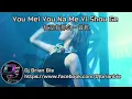 Download Lagu You Mei You Na Me Yi Shou Ge 有没有那么一首歌 Remix By Dj Brian Bie Tiktok Hot Popular