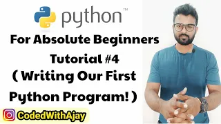 Writing Our First Python Program Python Tutorials For Absolute Beginners In Hindi