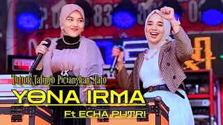 yona irma ft echa putri tutuik talingo piciangkan mato valent channel