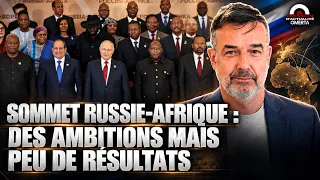 SOMMET RUSSIE-AFRIQUE : DES AMBITIONS MAIS PEU DE RÉSULTATS