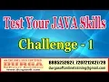 Java Tutorials Test Your JAVA Skills Challenge - 1 by DURGA Sir