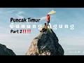 Download Lagu PART2‼️ Puncak timur Gunung agung