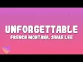 Download Lagu French Montana - Unforgettable ft. Swae Lee