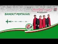 Download Lagu SOUTUL AMAL - BANGKIT PERTAHAN (LYRIC VIDEO)