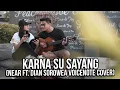 Lagu Karna Su Sayang (Near Ft. Dian Sorowea Voicenote Cover) | Boy William \u0026 Karen Vendela