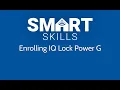 PowerG Automation Smart Skill Enrolling IQ Lock PowerG