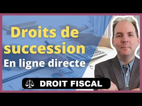 Droits de succession : Calcul et Abattements
