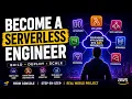 Become a Serverless Engineer Complete AWS Serverless Series Beginners