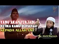 Berserah Diri Kepada Allah SWT. | Ust. Khalid Basalamah 2020