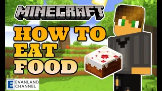 MINECRAFT HOW TO EAT FOOD IN SURVIVAL
