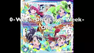 Download PRIPARA- Falulu 「0-Week-Old (Love-Week-Old)」FULL MP3