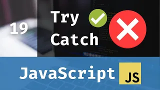 JavaScript for Beginners Try Catch Finally Lesson 19