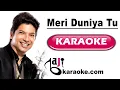Lagu Meri Duniya Tu Hi Re | Video Karaoke Lyrics | Heyy babyy, Sonu, Shaan, Akshay Kumar, Bajikaraoke
