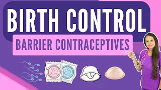 Birth Control Barrier Methods of Contraception | Maternity Nursing NCLEX Reproductive Health