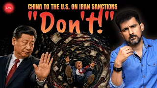 Live - CHINA TO THE US ON IRAN SANCTIONS: “DON’T!” | Faisal Warraich