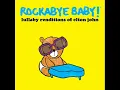 Tiny Dancer - Rockabye Baby!