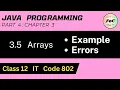 Class 12 Information Technology IT Code 802 Unit 3 Java Programming Part 4 - By Akshita Yadav