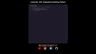 Repeated Substring Pattern - LeetCode 459 Python Solution Explained Easy