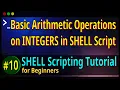 10 Basic Arithmetic Operations on INTEGERS in BASH SHELL Script