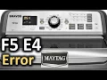 F5 E4 Error Code SOLVED Maytag Bravos Top Load Washer Washing Machine