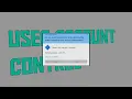 What s UAC and why is it useful AKIO TV