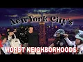 Top 7 Worst New York Neighborhoods