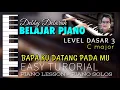 Download Lagu BELAJAR PIANO DASAR (3) | C major - BAPA KUDATANG PADAMU - LANGSUNG PRAKTEK - Easy Tutorial