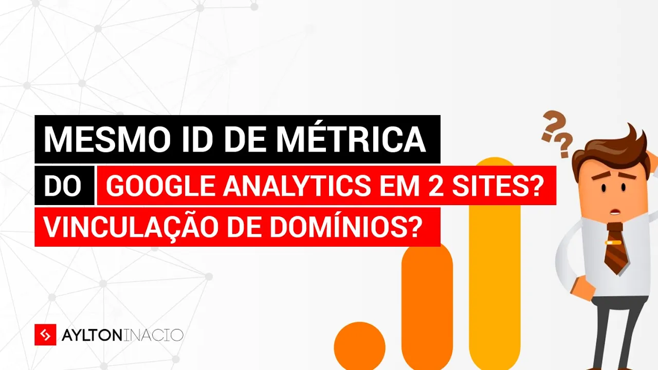 Vinculação de domínios: mesmo ID do Google Analytics 4 (GA4) em vários sites?
