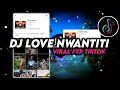 Download Lagu DJ LOVE NWANTITI FUNKOT VIRAL TIKTOK TERBARU 2022