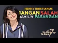 HENNY KRISTIANUS - JANGAN SALAH MEMILIH PASANGAN