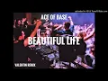 Lagu Ace of Base - Beautiful life (Valentine Remix) 2022