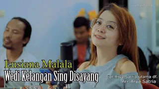 Download Lusiana Malala - Wedi Kelangan Sing Di Sayang | Dangdut (Official Music Video) MP3