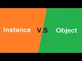 Difference between object and instance