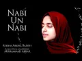 Download Lagu Nabi Un Nabi | Ayisha Abdul Basith [Official Video]