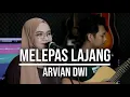 Download Lagu MELEPAS LAJANG  -ARVIAN DWI ( LIVE COVER INDAH YASTAMI)