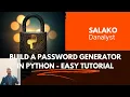 Build a Password Generator in Python - Easy Tutorial