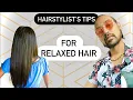 25 Tips For Relaxed Hair From a Pro Hairstylist