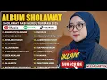 Lagu SHOLAWAT MERDU NABI TERBARU | NISSA SABYAN FULL ALBUM TERPOPULER 2026 | SHOLAWAT NABI MERDU 2026 MIX