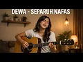 Lagu DEWA 19 – Separuh Nafas | Cover Akustik Penuh Penghayatan by JV Musik